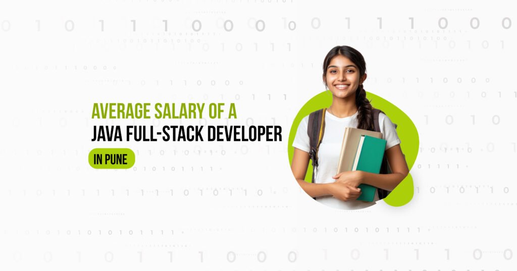 Average Salary of a Java Full-Stack Developer in Pune