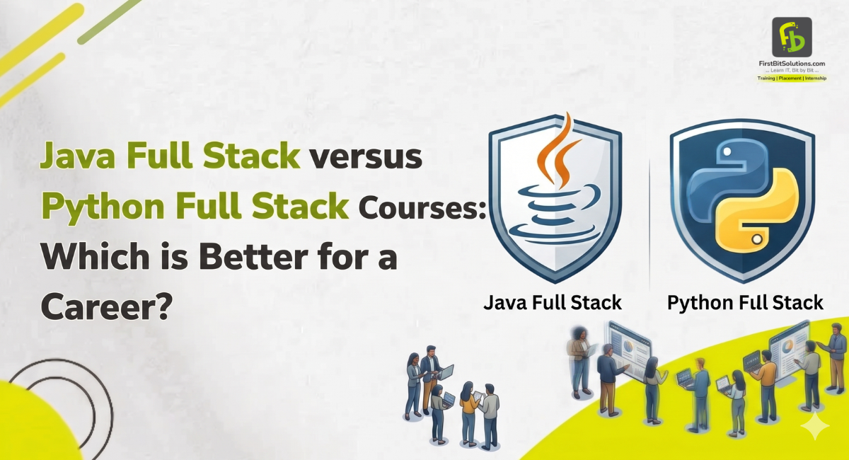 You are currently viewing Java Full Stack vs Python Full Stack Courses: Which is Better for a Career?