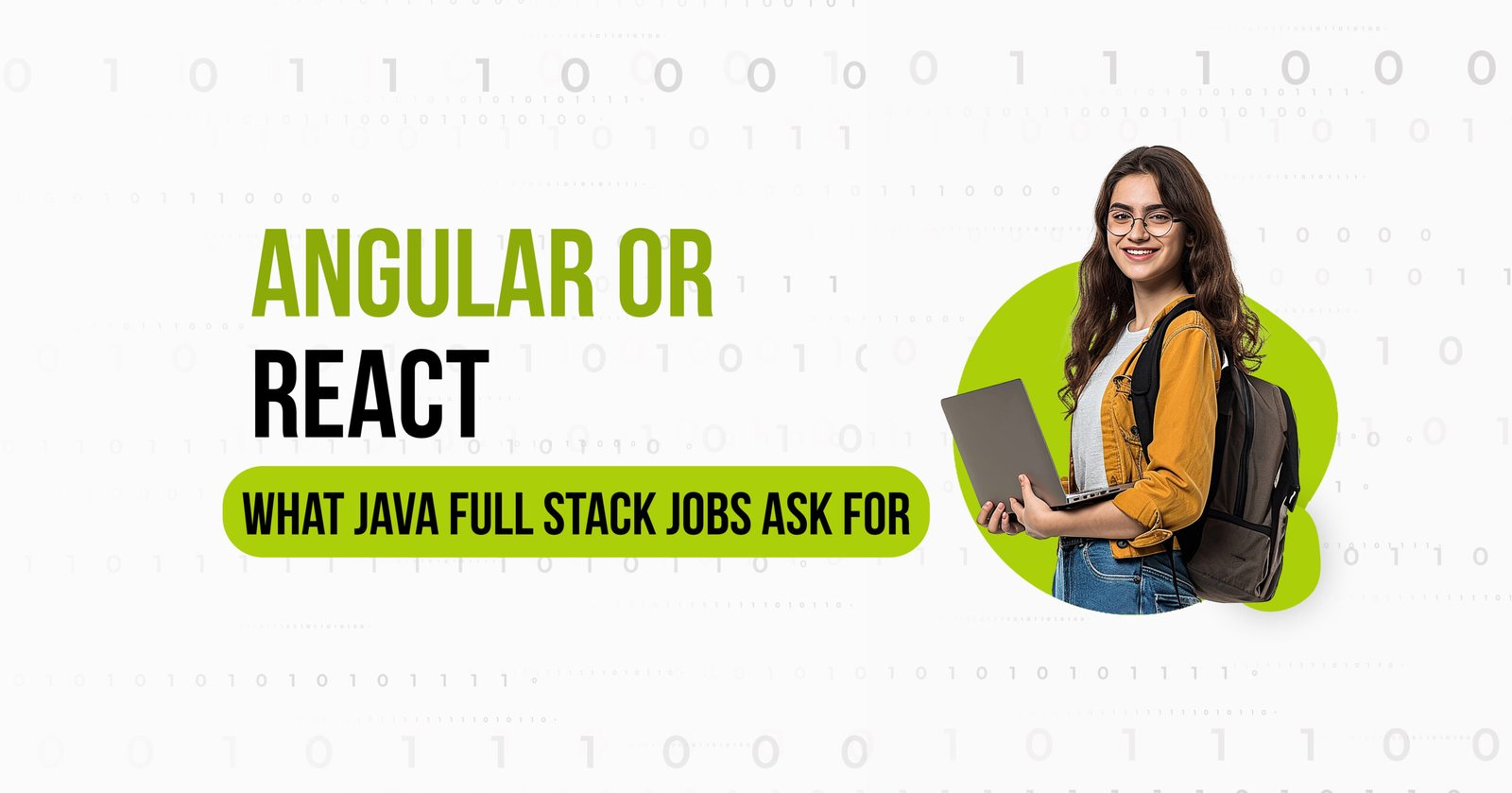 Read more about the article Angular or React: What Java Full Stack Jobs Ask For