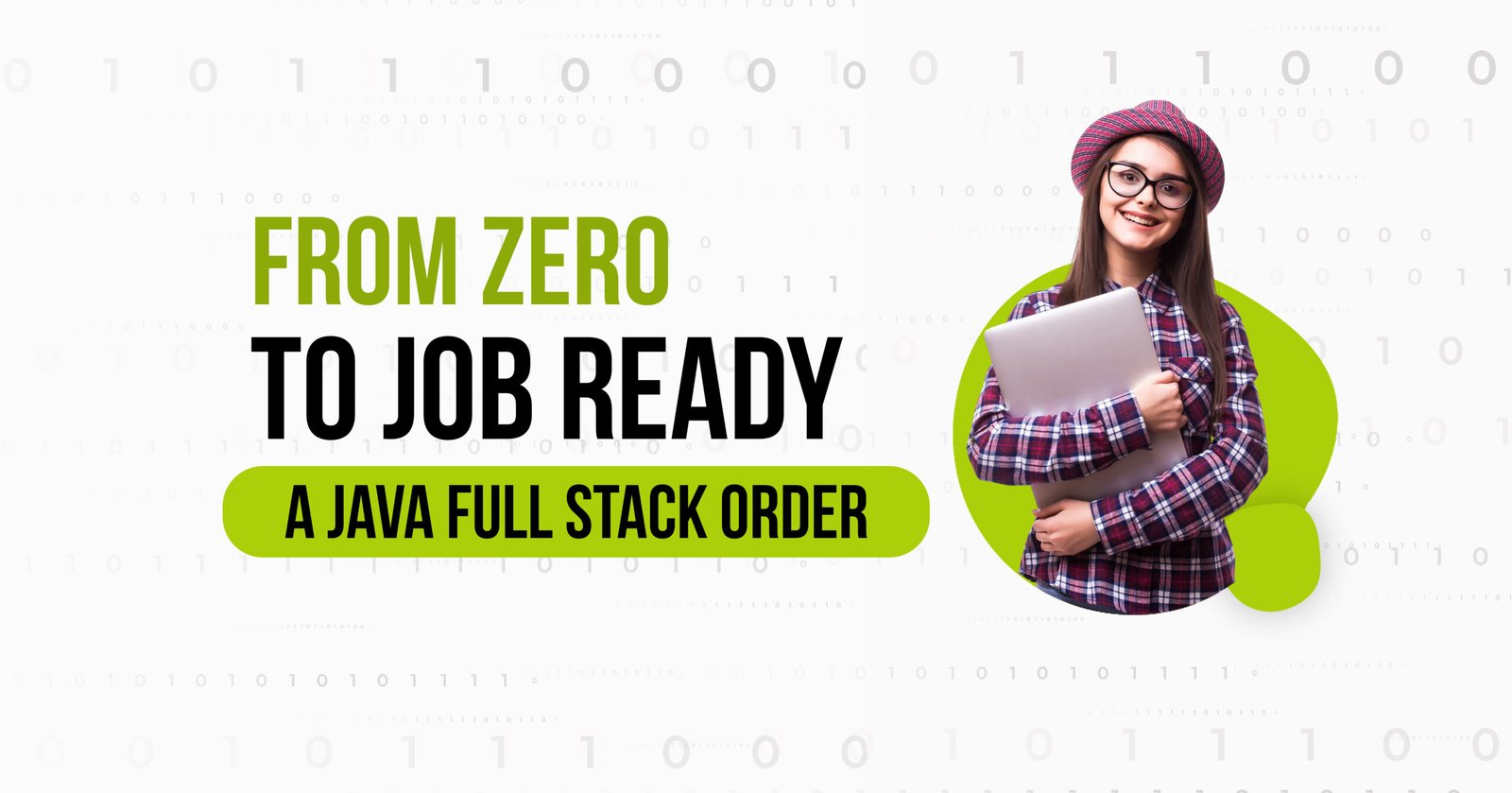 Read more about the article From Zero to Job Ready: A Java Full Stack Order
