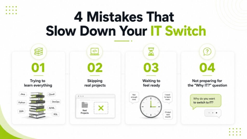 Common mistakes that slow down a career switch to IT 